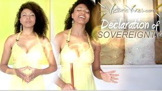 Declaration of SOVEREIGNTY ~ Sacred Frequencies