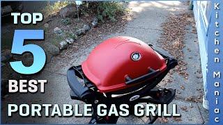 Top 5 Best Portable Gas Grill Review in 2023