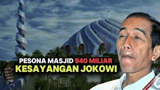 HABISKAN ANGGARAN NEGARA ⁉️ Inilah Masjid IKN kesayangan Jokowi senilai Rp 940 Miliar