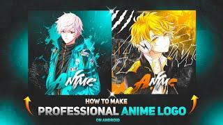 Make This Trending Anime Logo On Android | How to make Anime Logo On Android