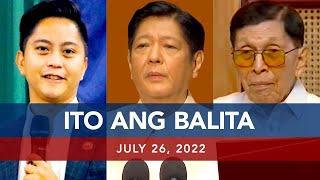 UNTV: Ito Ang Balita | July 26, 2022