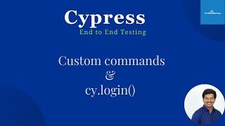 Cypress End To End Testing | Learn How To Create Custom Commands