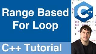 Range Based For Loop | C++ Tutorial