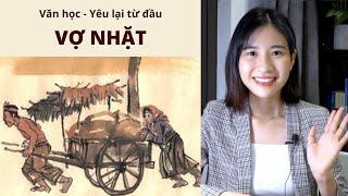 Ôn Văn không học vẹt - 15 phút yêu thêm tác phẩm “Vợ nhặt” của nhà văn Kim Lân