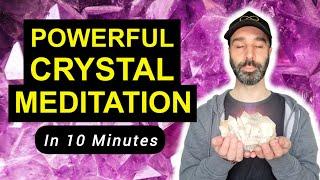 CONNECT With Your CRYSTALS Meditation  (In 10 Minutes!) Guided Meditation, Crystal Healing