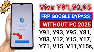 Vivo All Model Frp Bypass 2025 - Vivo Y91c, Y90, Y91i, Y93, Y95, Y11, Y12,Y15, Y17 All Type Frp Lock