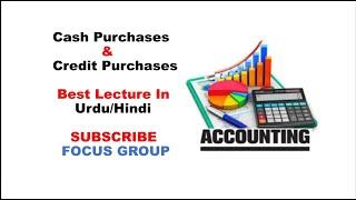 Cash Purchases & Credit Purchases || Lecture in Urdu/Hindi