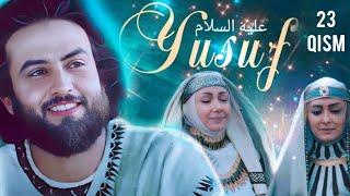 O'ZBEK KINO | YUSUF ALAYHISSALOM 23 QISM | ЮСУФ ПАЙГАМБАР | 1080р | Исломий кинолар uzbek tilida