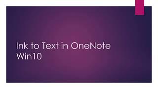 Ink to Text OneNote Win10