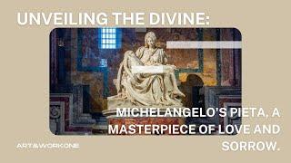 The Pieta Michelangelo's Masterpiece of Divine Love and Sorrow