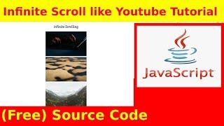 39th Javascript Project - Infinite Scrolling like Youtube tutorial for beginners with source code