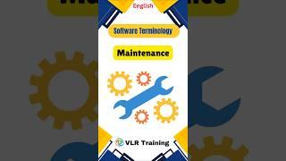 What is Maintenance? Software Development Terms  #education #programming #softwareterms #vlrtraining