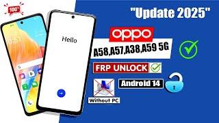 "Update 2025" Oppo FRP Bypass Android 14  Share Article Not Work A58, A38, A57, A59 5G Without PC