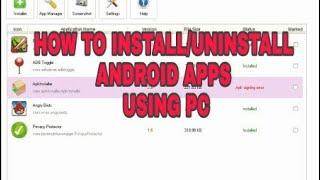 How to install/uninstall android apps using PC[no root]