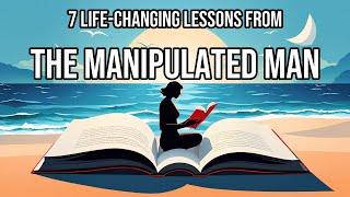 The Manipulated Man by Esther Vilar: 7 Algorithmically Discovered Lessons