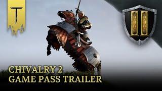 Chivalry 2 - Game Pass Trailer