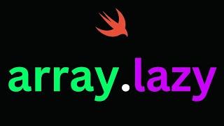 Lazy Sequences in Swift Explained (Performance Tips) – iOS