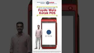 Grow your business with Fayde Wala Kotak POS machine