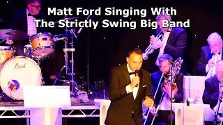 Matt Ford and The Strictly Swing Big Band At The Lowther Pavilion