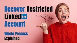 How To Recover Restricted LinkedIn Account In 12 Hours - Appeal In 5 Minutes With Proof | Part 1