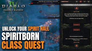 How to Master the Spirit Born Class Quest - Vessel of Hatred Diablo 4