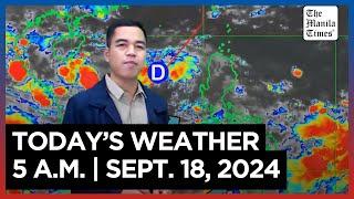 Today's Weather, 5 A.M. | Sept. 18, 2024