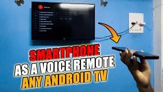 Use Smartphone As A Voice Remote in any Android TV