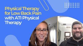 Physical Therapy for Low Back Pain with ATI Physical Therapy