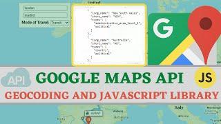 How To Use Google Map API with Javascript and Geocoding Library Tutorial