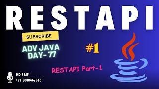 #77 | Spring Framework: Lect-26 | Springboot Part-7 | RESTAPI Part-1 | JAVA FULL STACK