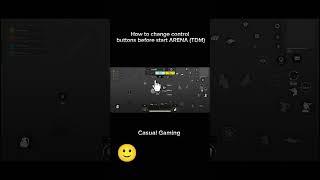 How to change control buttons before start arena (TDM) BGMI #bgmi #pubgmobile #control #tdm