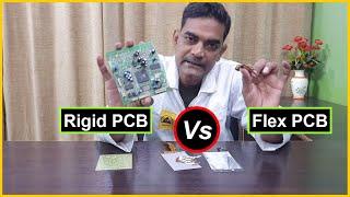 Rigid PCB vs Flex PCB | Rigid-Flex PCB | Flexible Printed Circuit Board VS Rigid PCB