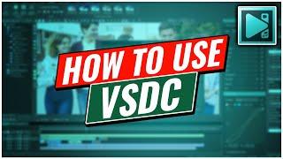 VSDC - The Best FREE Video Editor?!