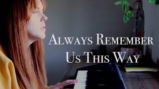 Always Remember Us This Way by Lady Gaga | Megan Collins