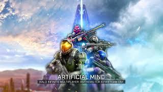 Halo Infinite Multiplayer: Anthems for a Fireteam OST - Artificial Mind