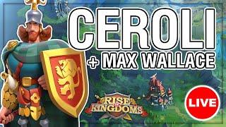  CEROLI + UNLOCK WILLIAM WALLACE ! | RISE OF KINGDOMS FR