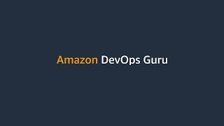 What is Amazon DevOps Guru