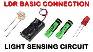 LDR Basic connection - Light sensing LED Light Simplest tutorial