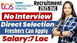 TCS Recruitment 2025 Out| TCS New Vacancy 2025 |TCS Jobs 2025|Jan 2025 OFF Campus Placements | jobs