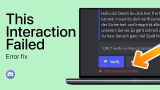 Discord - How To Fix “This Interaction Failed” Error