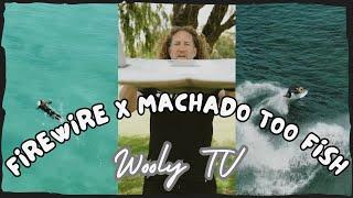 Too fast on the Too Fish by Firewire x Machado  - Wooly TV Surfboard Review #55