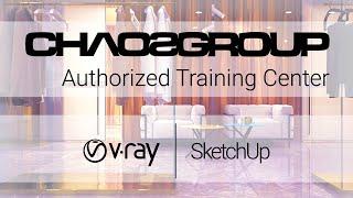 Learn V-Ray for Sketchup | Chaos Group Academy Trinity 3D - September Class