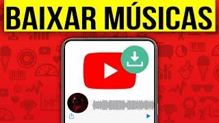 COMO BAIXAR MÚSICAS DO YOUTUBE EM MP3 PARA O CELULAR OU PC 2024