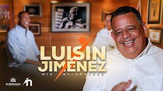 LUISIN JIMÉNEZ nos da lecciones de vida -  #MisInfluencers