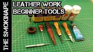 Leather Work - Beginner Tools and Supplies - TheSmokinApe