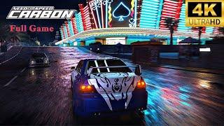 NEED FOR SPEED CARBON Remastered FULL GAME (4K 60FPS) PC