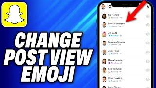 How To Change Post View Emoji On Snapchat (2024) - Easy Fix