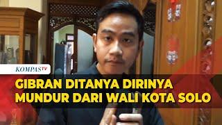 Respons Gibran Ditanya Apakah Akan Mundur dari Wali Kota Solo