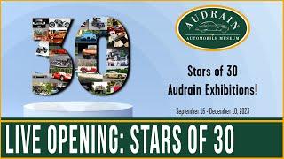 LIVE OPENING: Stars of 30 Audrain Exhibitions