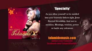 TolumiDE - Specialty - Lyric Music Video